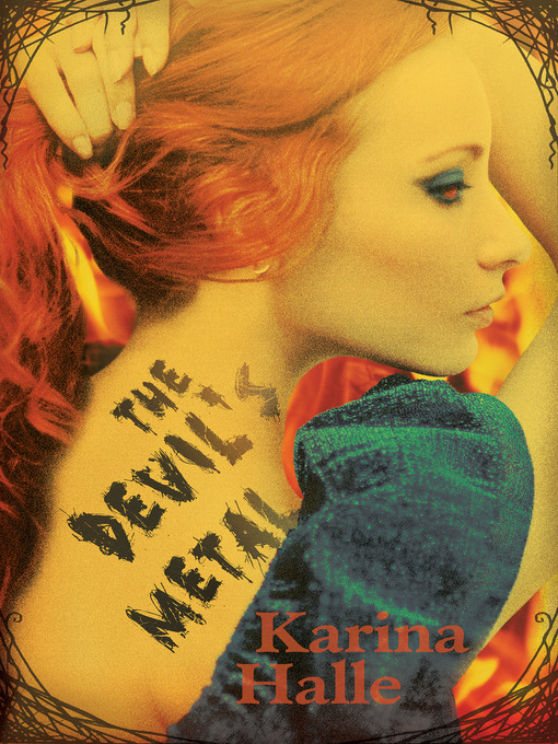 Title details for The Devil's Metal by Karina Halle - Available